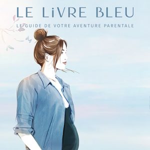 LE LiVRE BLEU - guide maternité gratuit